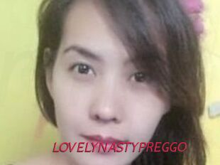 LOVELYNASTYPREGGO