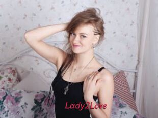 Lady2Love