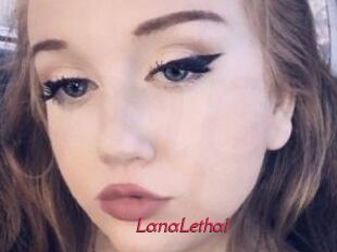 LanaLethal