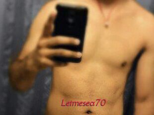 Letmesea70