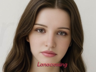Lanacrossing