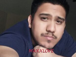 MAXXLOVE