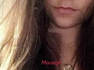 Maceigh