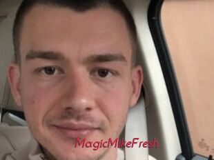 MagicMikeFresh