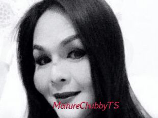 MatureChubbyTS