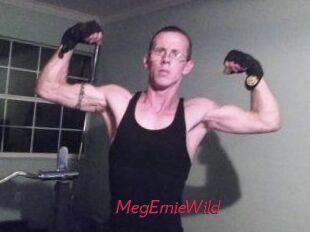 MegErnieWild