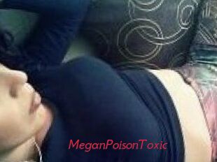 MeganPoisonToxic