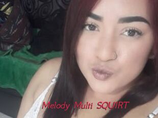 Melody_Multi_SQUIRT