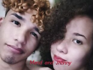 Merid_and_Jhonny