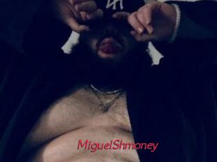 MiguelShmoney