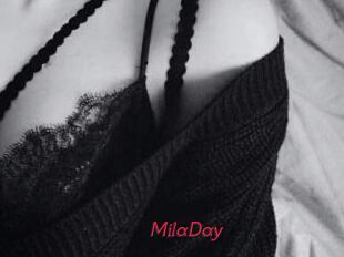 MilaDay