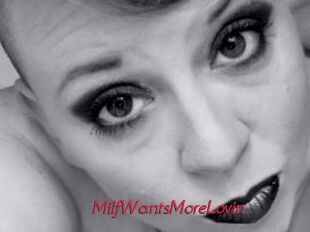MilfWantsMoreLovin