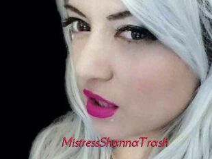 MistressShannaTrash
