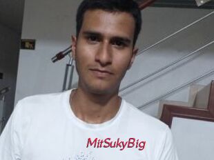 MitSukyBig