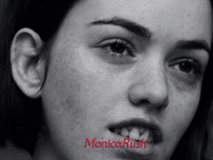 MonicaRush