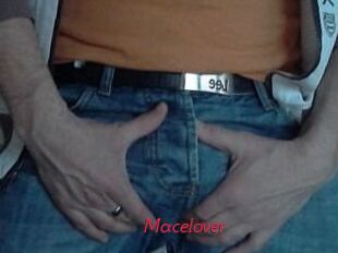 Macelover