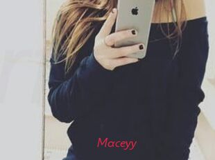 Maceyy