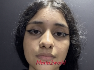 Maria2world