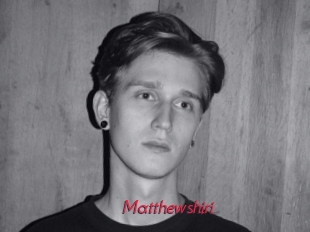 Matthewshiri