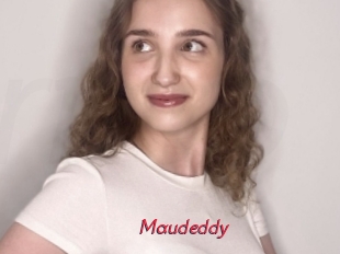 Maudeddy