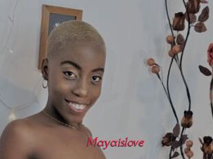 Mayaislove