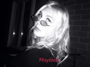Maybless
