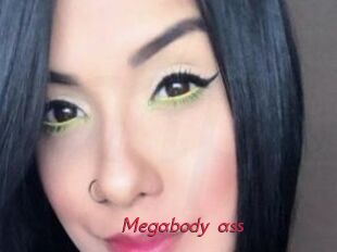 Megabody_ass