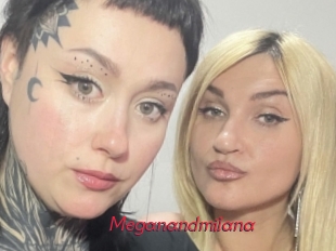 Meganandmilana