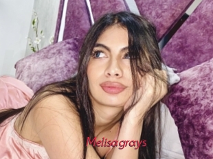 Melisagrays