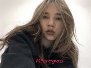 Milanagrass