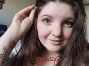 OlayaSlays