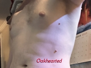 Oakhearted