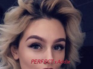PERFECTxAddie