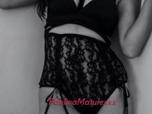PaulinaMaturexxx