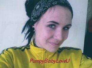 PumpyBabyLoveU