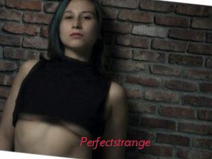 Perfectstrange