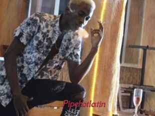 Pipehotlatin