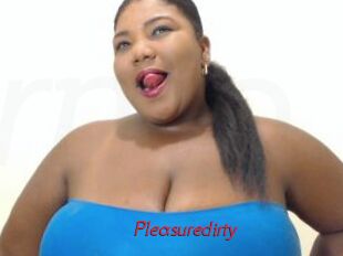 Pleasuredirty