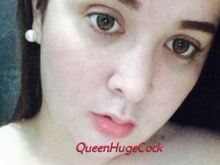QueenHugeCock