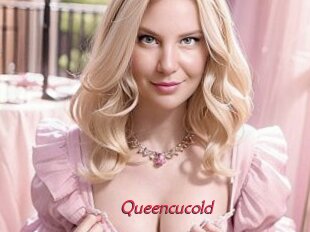 Queencucold