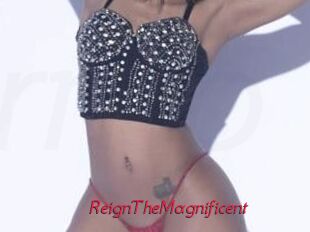 ReignTheMagnificent