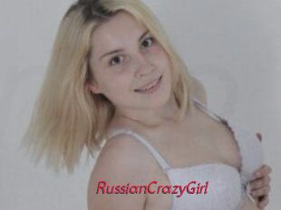 RussianCrazyGirl