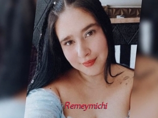 Remeymichi