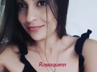 Rossaquenn