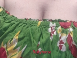 Roxytease