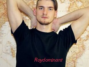 Roydominant