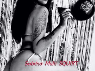 Sabrina_Multi_SQUIRT