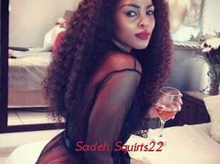 Sadeh_Squirts22