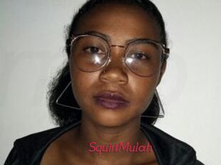 SquirtMulah