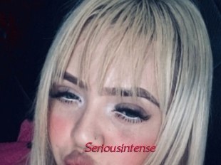 Seriousintense